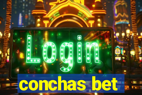 conchas bet