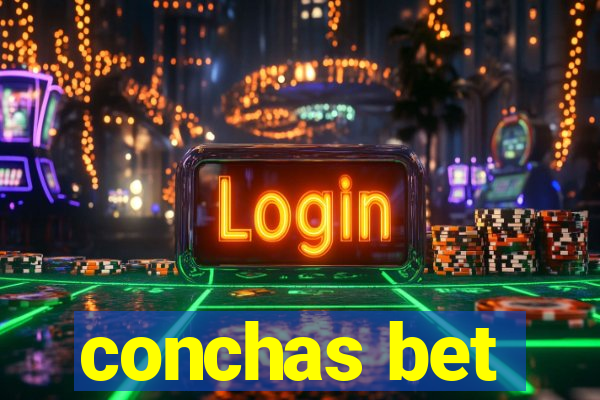 conchas bet