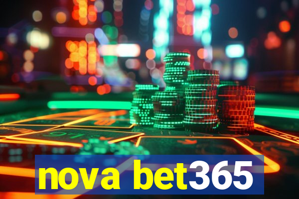 nova bet365