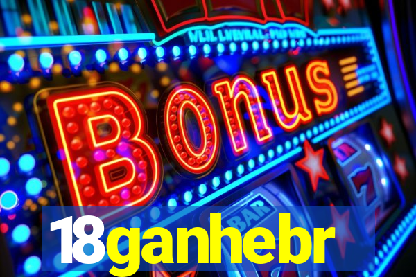 18ganhebr