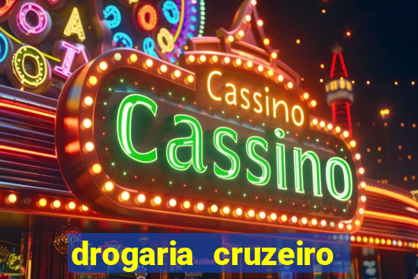 drogaria cruzeiro do sul