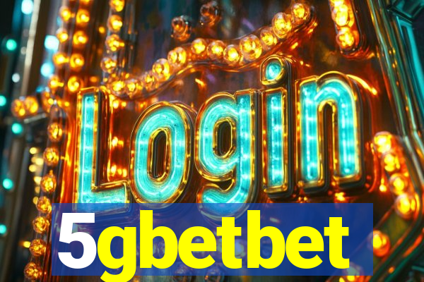 5gbetbet