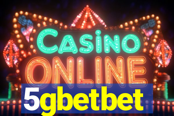 5gbetbet