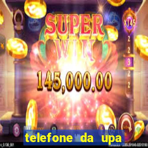 telefone da upa roberto santos