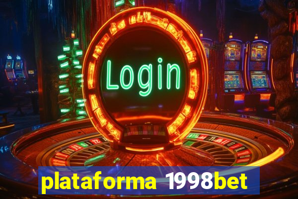 plataforma 1998bet