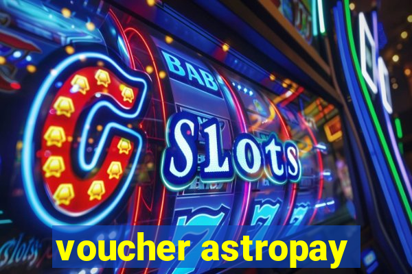 voucher astropay