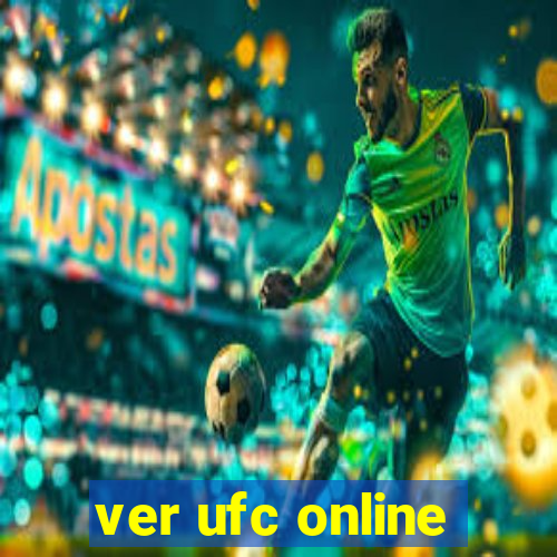 ver ufc online