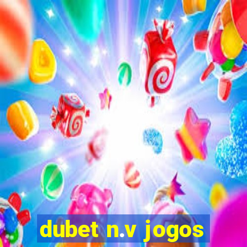 dubet n.v jogos