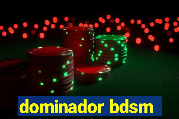 dominador bdsm