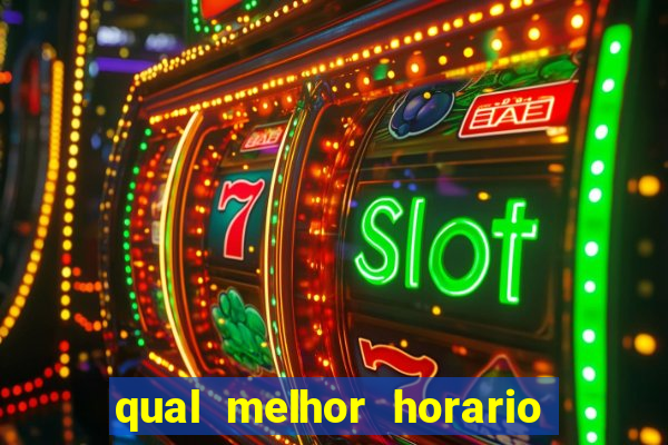 qual melhor horario para jogar fortune dragon