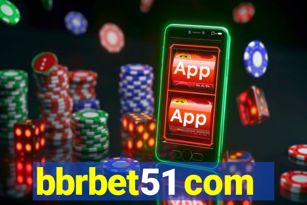 bbrbet51 com