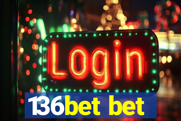 136bet bet