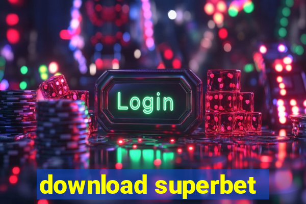 download superbet