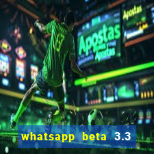 whatsapp beta 3.3 10 instalar