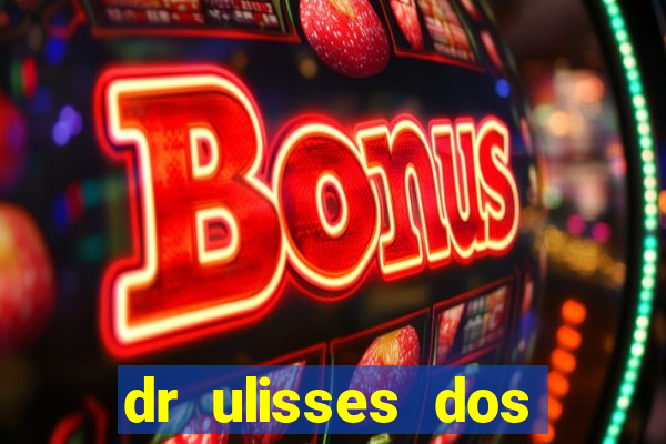 dr ulisses dos santos ortopedista