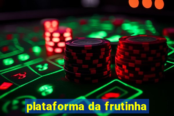 plataforma da frutinha