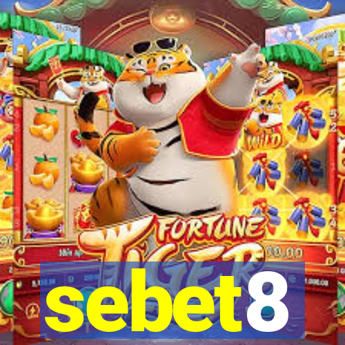 sebet8