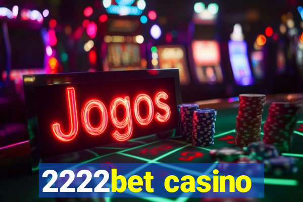 2222bet casino