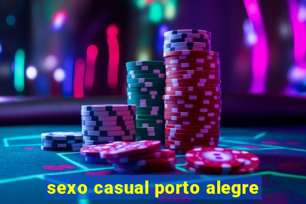 sexo casual porto alegre