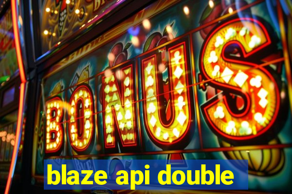 blaze api double