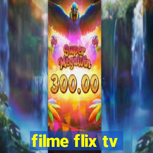 filme flix tv