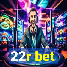 22r bet