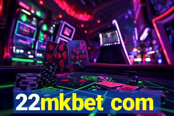 22mkbet com