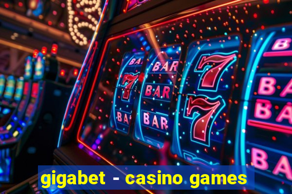 gigabet - casino games