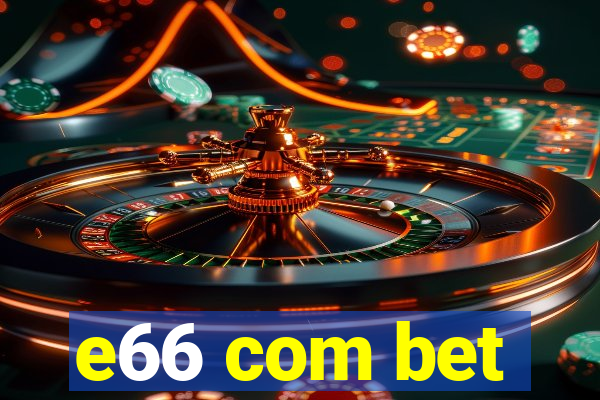 e66 com bet