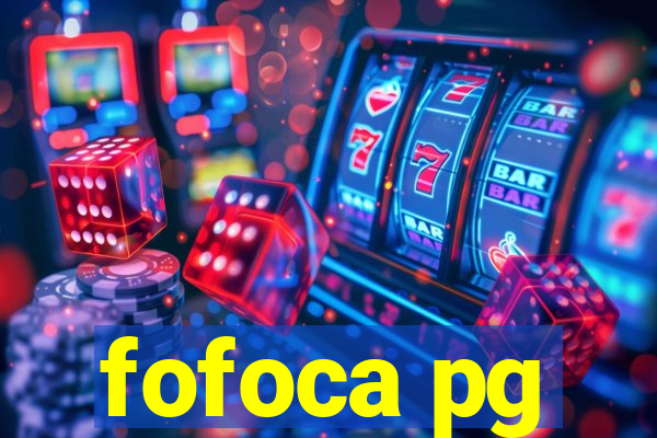 fofoca pg