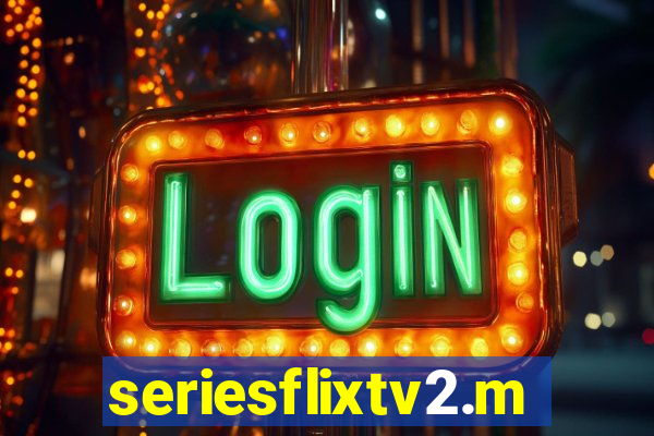 seriesflixtv2.me