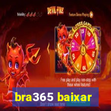 bra365 baixar