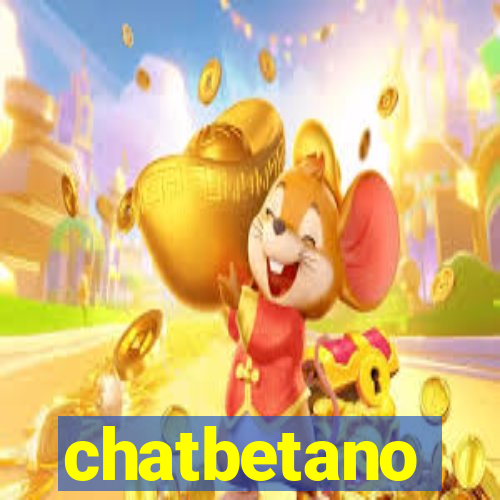 chatbetano