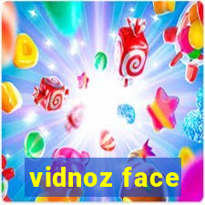 vidnoz face