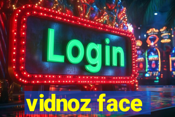 vidnoz face