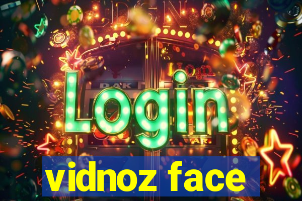 vidnoz face