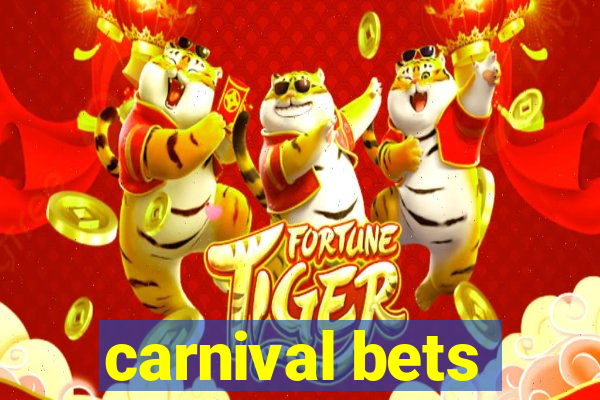 carnival bets