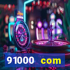 91000 com plataforma de jogos