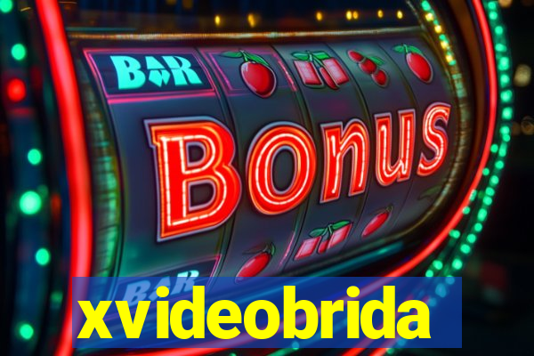 xvideobrida