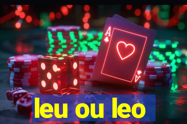 leu ou leo