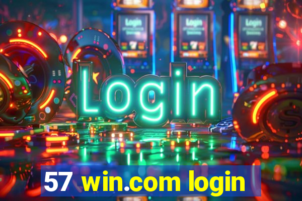 57 win.com login