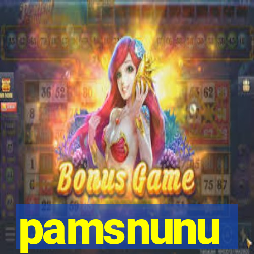 pamsnunu