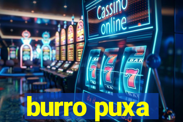 burro puxa