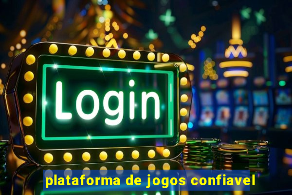 plataforma de jogos confiavel