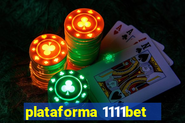 plataforma 1111bet