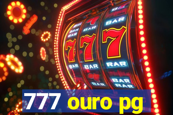 777 ouro pg