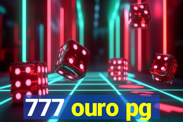 777 ouro pg