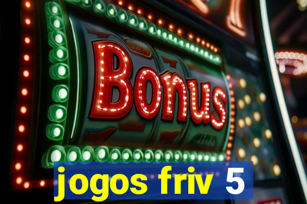 jogos friv 5