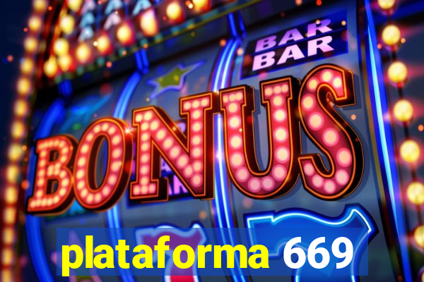 plataforma 669