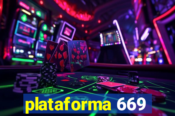 plataforma 669